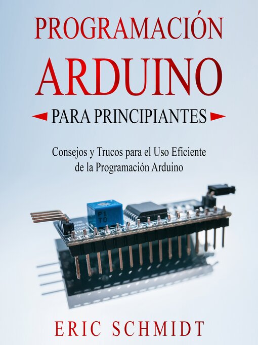 Cover image for PROGRAMACIÓN ARDUINO PARA PRINCIPIANTES
